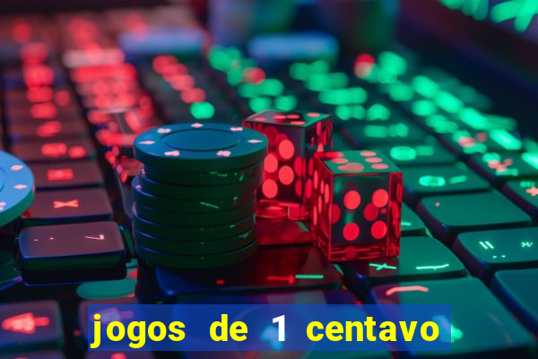 jogos de 1 centavo no esporte da sorte